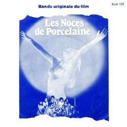 Les Noces de Porcelaine Ścieżka dźwiękowa (Alain Goraguer) - Okładka CD
