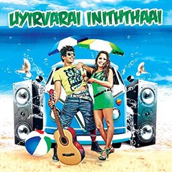 Uyirvarai Iniththaai Soundtrack (Vashanth Sellathurai) - CD cover