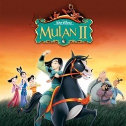 Mulan II サウンドトラック (Joel McNeely) - CDカバー