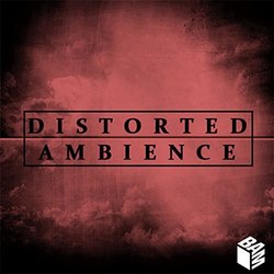 Distorted Ambience Ścieżka dźwiękowa (Various Artists) - Okładka CD