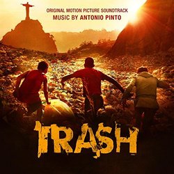 Trash サウンドトラック (Antonio Pinto) - CDカバー