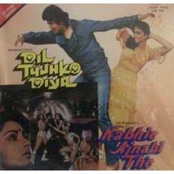 Dil Tujhko Diya / Kabhie Ajnabi The Ścieżka dźwiękowa (Various Artists, Dev Kohli, Rakesh Kumar, Rajesh Roshan, Vijay Singh) - Okładka CD