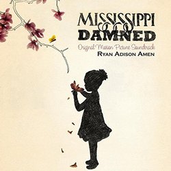 Mississippi Damned Ścieżka dźwiękowa (Ryan Adison Amen) - Okładka CD