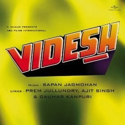 Videsh 声带 (Various Artists, Sapan Jagmohan, Prem Jullundry, Gauhar Kanpuri, Ajit Singh) - CD封面