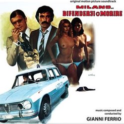 Milano... difendersi o morire 声带 (Gianni Ferrio) - CD封面
