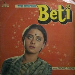 Beti Soundtrack (Various Artists, Maya Govind, Dev Kohli, Naqsh Lyallpuri, Cuckoo Singh) - CD cover
