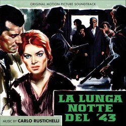 La Lunga Notte del '43 Ścieżka dźwiękowa (Carlo Rustichelli) - Okładka CD
