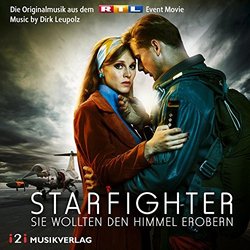 Starfighter - Sie wollten den Himmel erobern Soundtrack (Dirk Leupolz) - CD cover