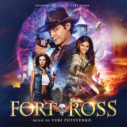 Fort Ross サウンドトラック (Yuriy Poteenko) - CDカバー