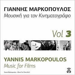 Mousiki Gia Ton Kinimatografo, Vol. 3 - Yannis Markopoulos Ścieżka dźwiękowa (Yannis Markopoulos) - Okładka CD