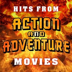Hits from Action and Adventure Movies Soundtrack (Movie Soundtrack All Stars) - CD-Cover