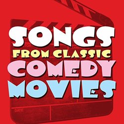 Songs from Classic Comedy Movies Soundtrack (Movie Soundtrack All Stars) - CD cover