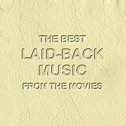 The Best Laid Back Music from the Movies Soundtrack (Movie Soundtrack All Stars) - Cartula