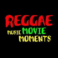 Reggae Music Movie Moments Trilha sonora (Movie Soundtrack All Stars) - capa de CD