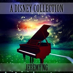 A Disney Collection Soundtrack (Various Artists, Jeremy Ng) - CD cover