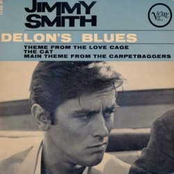 Delon's Blues Soundtrack (Elmer Bernstein, Lalo Schifrin, Jimmy Smith) - CD cover