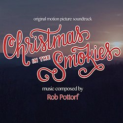 Christmas in the Smokies Soundtrack (Rob Pottorf) - CD cover