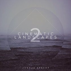 Cinematic Landscapes 2 サウンドトラック (Joshua Spacht) - CDカバー