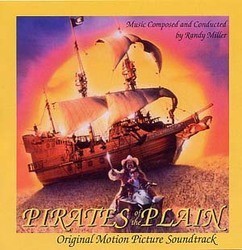 Pirates of the Plain Trilha sonora (Randy Miller) - capa de CD