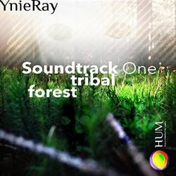 Soundtrack One - Tribal Forest Trilha sonora (Ynie Ray) - capa de CD
