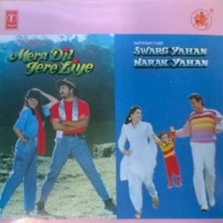 Mera Dil Tere Liye / Swarg Yahan Narak Yahan Soundtrack (Indeevar , Various Artists, Babul Bose, Ravindra Rawal, Rajesh Roshan) - CD cover
