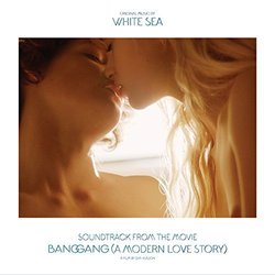 Bang Gang A Modern Love Story サウンドトラック (White Sea) - CDカバー
