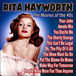 The Movies of the 40s Soundtrack (Various Artists, Rita Hayworth) - CD cover