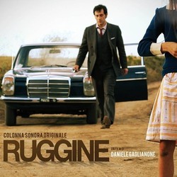 Ruggine Soundtrack (Evandro Fornasier, Walter Magri, Massimo Miride) - CD cover