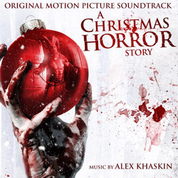 A Christmas Horror Story Soundtrack (Alex Khaskin) - CD cover