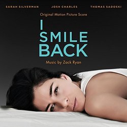 I Smile Back Soundtrack (Zack Ryan) - CD cover