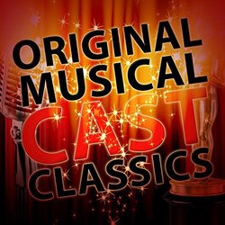 Original Musical Cast Classics Trilha sonora (Various Artists) - capa de CD