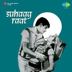 Suhaag Raat 声带 (Indeevar , Kalyanji Anandji, Various Artists, Qamar Jalalabadi, Akhtar Romani) - CD封面