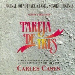 Pareja de Tres Soundtrack (Carles Cases) - CD cover