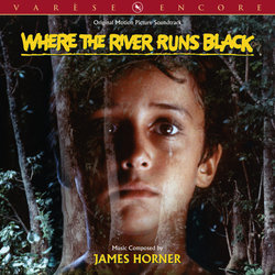 Where the River Runs Black Soundtrack (James Horner) - Cartula