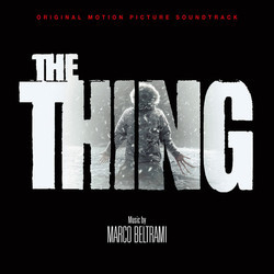 The Thing サウンドトラック (Marco Beltrami) - CDカバー