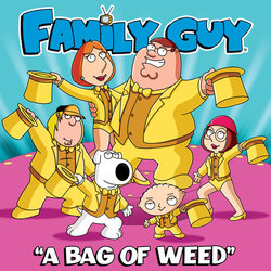Family Guy: A Bag of Weed Soundtrack (Family Guy, Richard M. Sherman, Robert B. Sherman) - CD cover