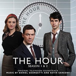 The Hour: Season 1 & 2 Soundtrack (Daniel Giorgetti, Kevin Sargent) - CD cover