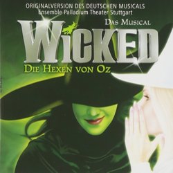 Wicked - Die Hexen von Oz サウンドトラック (Stephen Schwartz, Stephen Schwartz) - CDカバー
