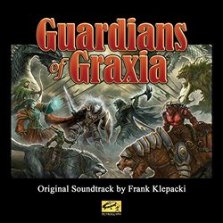 Guardians Of Graxia Soundtrack (Frank Klepacki) - CD cover