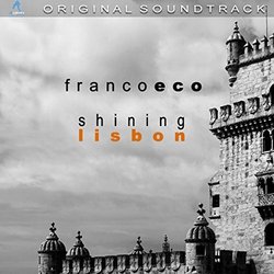 Shining Lisbon Soundtrack (Franco Eco) - CD cover