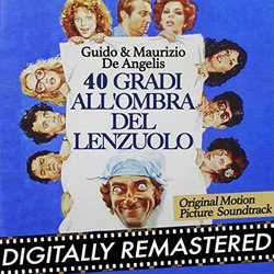40 Gradi all'ombra del lenzuolo Colonna sonora (Guido De Angelis, Maurizio de Angelis) - Copertina del CD
