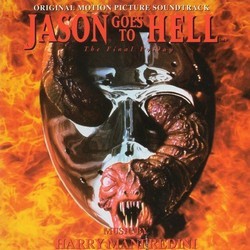 Jason Goes To Hell: The Final Friday Ścieżka dźwiękowa (Harry Manfredini) - Okładka CD