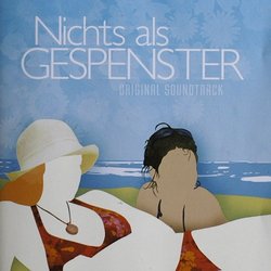 Nichts Als Gespenster Soundtrack (Martin Todsharow) - CD cover