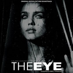 The Eye Soundtrack (Marco Beltrami) - CD cover