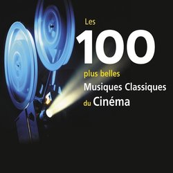 Les 100 Plus Belles Musiques Classiques du Cinma Colonna sonora (Various Artists) - Copertina del CD