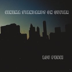 Cinema Standards on Guitar Soundtrack (Various Artists, Lou Pecci) - CD-Cover