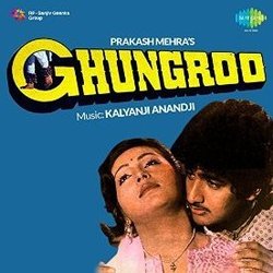 Ghungroo Soundtrack (Anjaan , Kalyanji Anandji, Various Artists, Prakash Mehra, Prabha Takhur) - CD-Cover