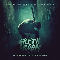 Green Room サウンドトラック (Brooke Blair, Will Blair) - CDカバー