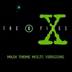 The X-Files Main Theme Multi Versions Soundtrack (The X Project) - CD cover