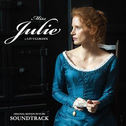 Miss Julie Soundtrack (Hvard Gimse Arve Tellefsen, Truls Mrk) - CD-Cover
